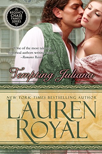 9781634690164: Tempting Juliana: Regency Chase Family Series Book 2