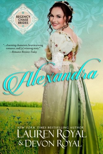 Stock image for Alexandra (Sweet Chase Brides: The Regency) for sale by HPB Inc.