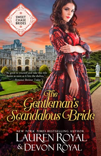 Beispielbild fr The Gentleman's Scandalous Bride (Sweet Chase Brides) zum Verkauf von GF Books, Inc.