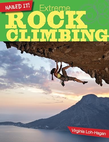 Imagen de archivo de Extreme Rock Climbing a la venta por Better World Books: West