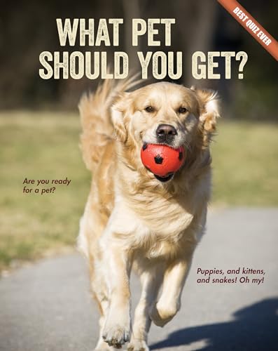 Stock image for What Pet Should You Get? for sale by Better World Books