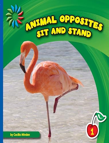 9781634704755: Sit and Stand (21st Century Basic Skills Library, Level 1: Animal Opposites)