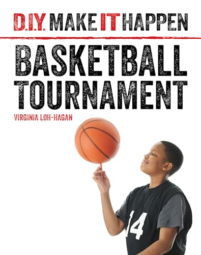 9781634706155: Basketball Tournament (D.I.Y. Make It Happen)