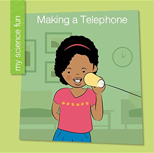 9781634710299: Making a Telephone (My Science Fun)