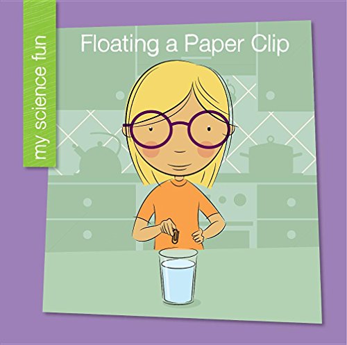 9781634710329: Floating a Paper Clip (My Early Library: My Science Fun)