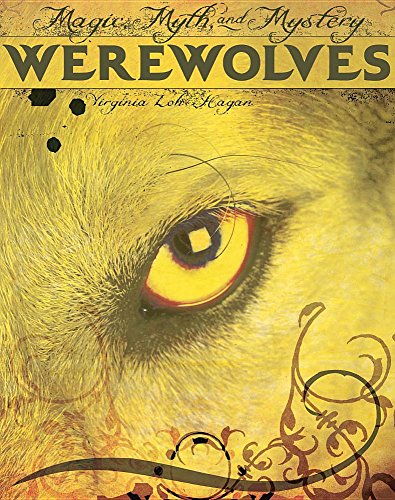 Stock image for Werewolves (Magic, Myth, & Mystery) for sale by HPB Inc.