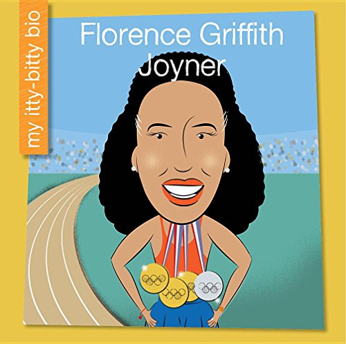 Stock image for Florence Griffith Joyner (My Itty-Bitty Bio) for sale by SecondSale