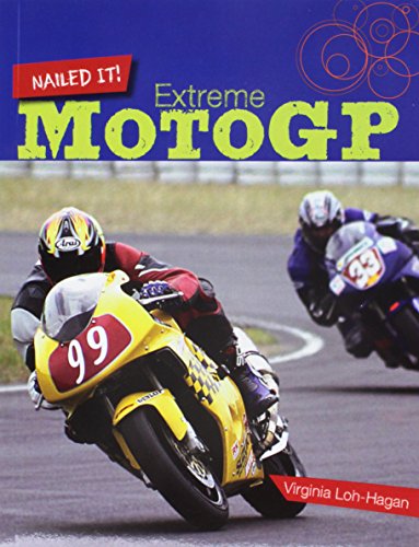 9781634712897: Extreme MotoGP (Nailed It!)