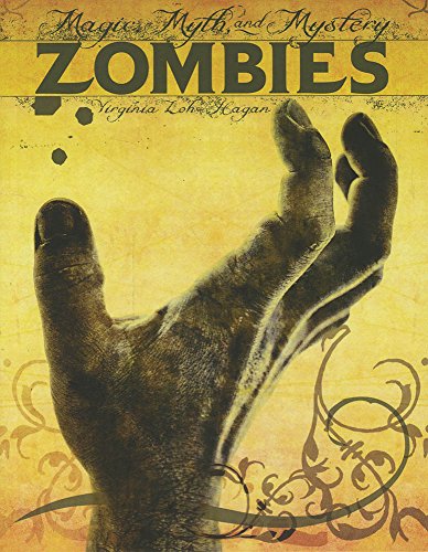 Beispielbild fr Zombies : Magic, Myth, and Mystery zum Verkauf von Better World Books