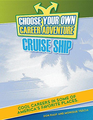 Stock image for Choose a Career Adventure on a Cruise Ship (Bright Futures Press: Choose a Career Adventure) for sale by SecondSale