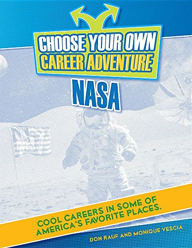 Stock image for Choose a Career Adventure at NASA for sale by ThriftBooks-Dallas