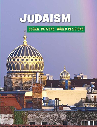 9781634721608: Judaism (21st Century Skills Library: Global Citizens: World Religion)