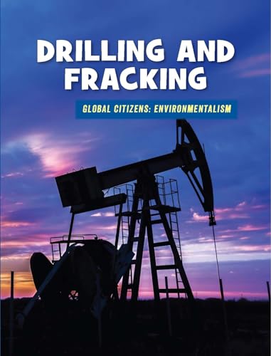 Imagen de archivo de Drilling and Fracking a la venta por Better World Books: West