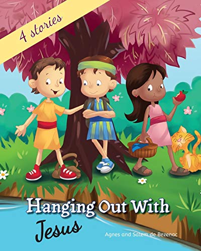 Stock image for Hanging out with Jesus: Life lessons with Jesus and his childhood friends for sale by Chiron Media