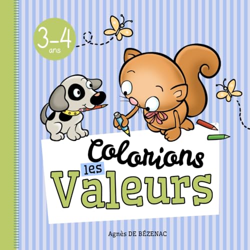 Stock image for Colorions les Valeurs: 3-4 ans (French Edition) for sale by ThriftBooks-Dallas