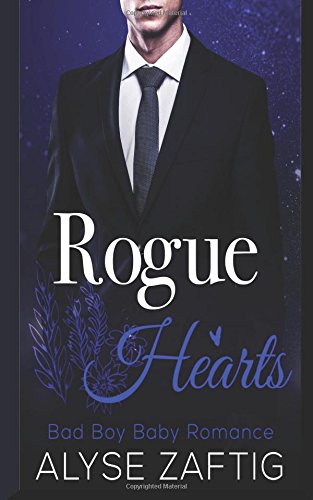 Beispielbild fr Rogue Hearts: A Bad Boy Baby Romance zum Verkauf von Lucky's Textbooks