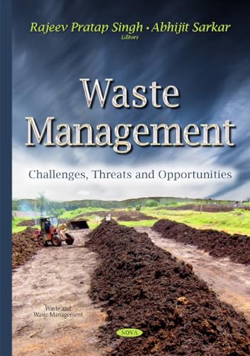 Immagine dell'editore per Waste Management: Challenges, Threats and Opportunities venduto da Romtrade Corp.