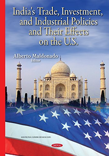 9781634822572: India's Trade, Investment, and Industrial Policies and Their Effects on the U.S.
