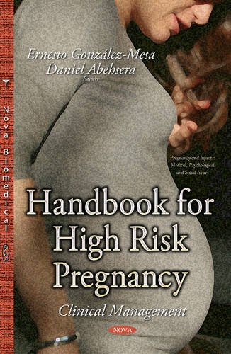 9781634822992: Handbook for High Risk Pregnancy: Clinical Management (Pregnancy and Infants: Medical, Psychological and Social Issues)