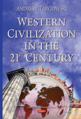 Imagen de archivo de Western Civilization in the 21st Century Focus on Civilizations and Cultures a la venta por PBShop.store US