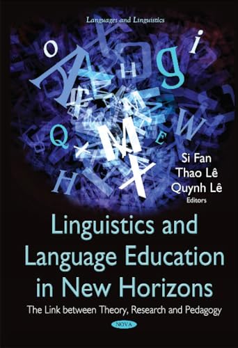 9781634828000: Linguistics & Language Education in New Horizons: The Link Between Theory, Research & Pedagogy (Languages and Linguistics)