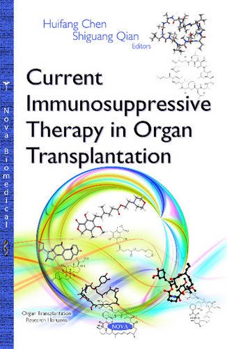 Stock image for Current Immunosuppressive Therapy in Organ Transplantation Organ Transplantation Research for sale by PBShop.store US