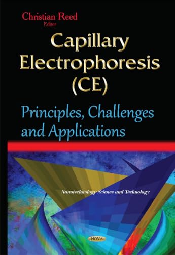 9781634831222: Capillary Electrophoresis (Ce) (Nanotechnology Science and Technology)