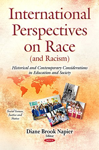 9781634831260: International Perspectives on Race (and Racism): Historical & Contemporary Considerations in Education & Society (Social Issues, Justice and Status)