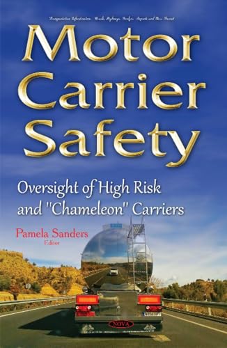 9781634833141: Motor Carrier Safety: Oversight of High Risk and 