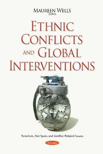 9781634836852: Ethnic Conflicts and Global Interventions