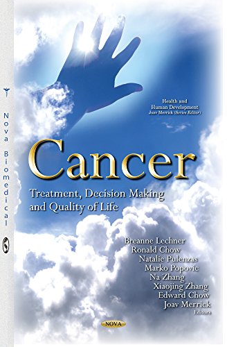 Beispielbild fr Cancer Treatment, Decision Making Quality of Life Health and Human Development zum Verkauf von PBShop.store US
