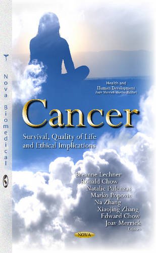 Beispielbild fr Cancer Survival, Quality of Life Ethical Implications Health Human Development Serie zum Verkauf von PBShop.store US