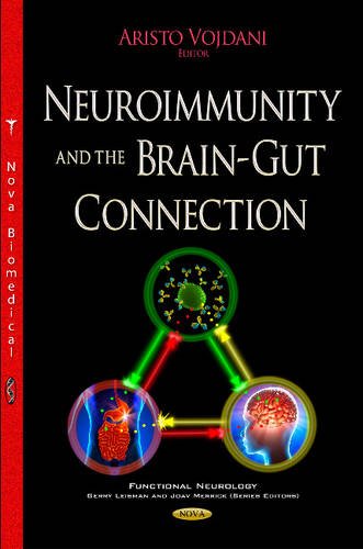 9781634839693: Neuroimmunity and the Brain-Gut Connection