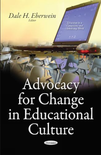 Imagen de archivo de Advocacy for Change in Educational Culture a la venta por Kennys Bookshop and Art Galleries Ltd.