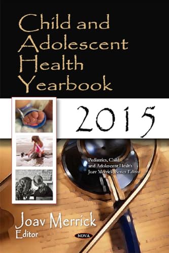 9781634845120: Child and Adolescent Health Yearbook 2015