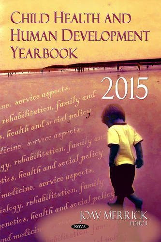 9781634845137: Child Health and Human Development Yearbook 2015