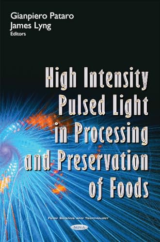 Stock image for High Intensity Pulsed Light in Processing and Preservation of Foods for sale by Kennys Bookshop and Art Galleries Ltd.