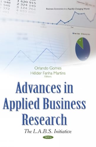 Stock image for Advances in Applied Business Research: The L.A.B.S. Initiative for sale by Kennys Bookshop and Art Galleries Ltd.