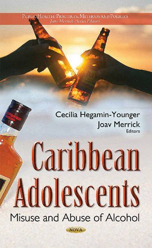 Stock image for Caribbean Adolescents Misuse Abuse of Alcohol Public Health Practices, Methods and Policies for sale by PBShop.store US