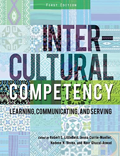 Beispielbild fr Intercultural Competency : Learning, Communicating, and Serving (First Edition) zum Verkauf von Better World Books