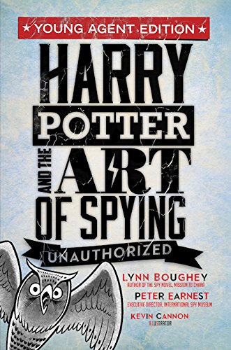 Stock image for Harry Potter and the Art of Spying: Young Agent Edition for sale by SecondSale