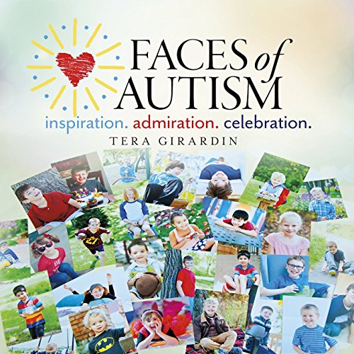 Beispielbild fr Faces of Autism: Inspiration. Admiration. Celebration. zum Verkauf von Better World Books