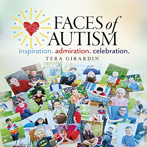 Stock image for Faces of Autism: Inspiration. Admiration. Celebration. for sale by HPB-Red