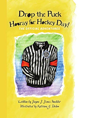 Beispielbild fr Drop the Puck, Hooray for Hockey Day! zum Verkauf von Goodwill