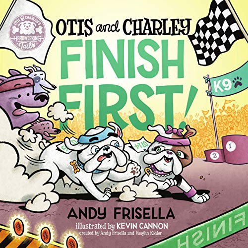 Stock image for Otis and Charley Finish First! for sale by Ergodebooks