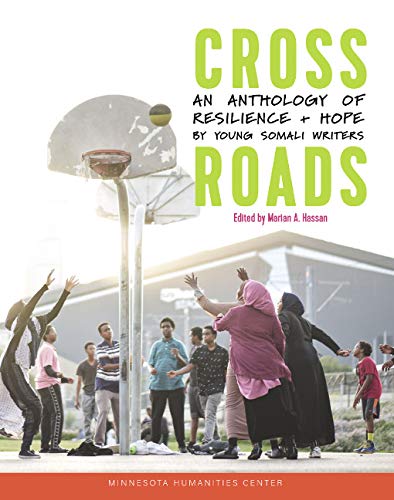 Stock image for Crossroads: An Anthology of Resilience Hope by Young Somali Writers for sale by Goodwill