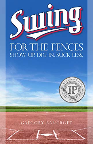 Stock image for Swing for the Fences for sale by Better World Books: West