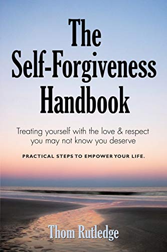Stock image for The Self-Forgiveness Handbook for sale by Seattle Goodwill