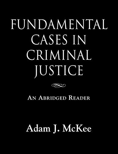Beispielbild fr Fundamental Cases in Criminal Justice zum Verkauf von SecondSale