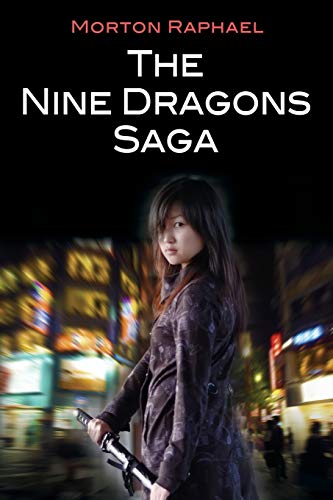 Stock image for THE NINE DRAGONS SAGA for sale by More Than Words